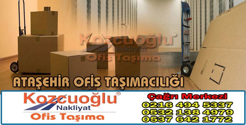 Ataşehir Ofis Taşımacılığı - İstanbul Kozcuoğlu Ataşehir Ofis Taşıma Şirketleri Fiyatları