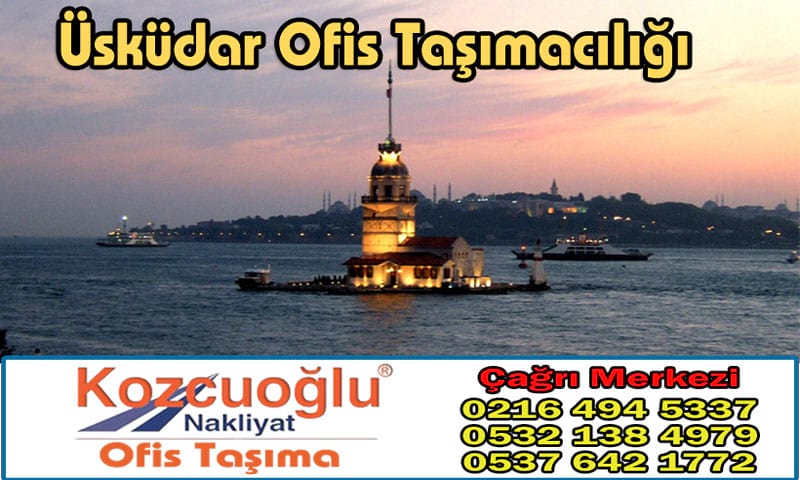 Üsküdar Ofis Taşımacılığı - kozcuoğlu istanbul üsküdar ofis taşıma firması